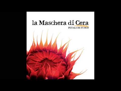 La Maschera di Cera - Petali di fuoco [full album]