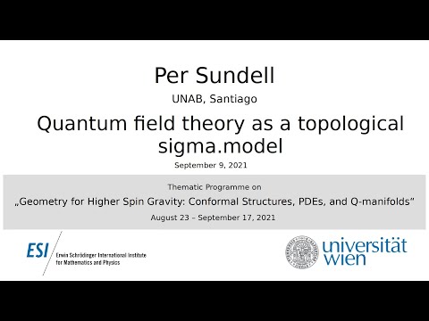 Per Sundell - Quantum field theory as a topological sigma.model