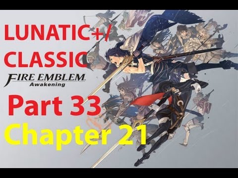 Fire Emblem: Awakening Lunatic+/Classic Walkthrough (Part 33) Chapter 21 Five Gemstones