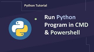 Python Tutorial for Beginners in Hindi | How to Run Python Program in Command Prompt and Powershell