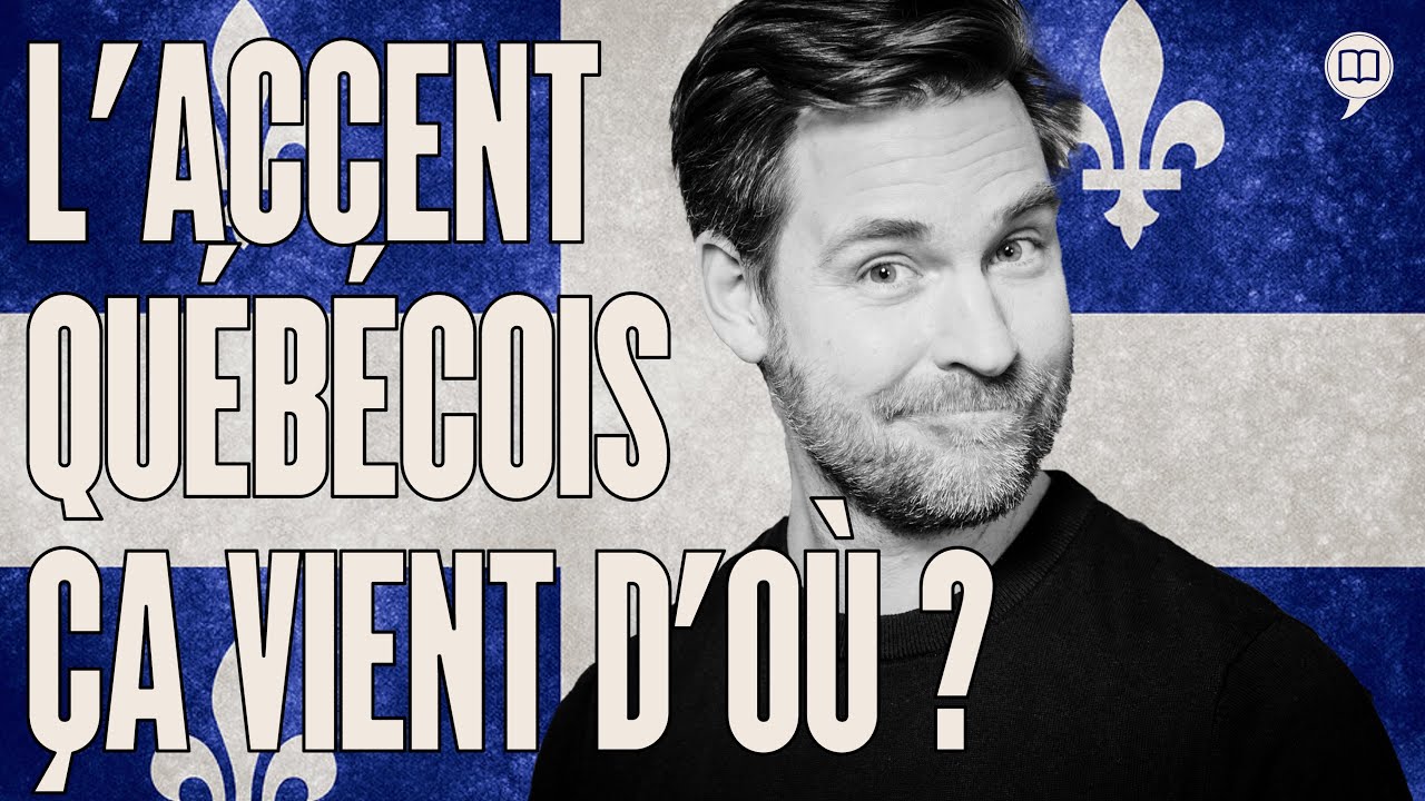 Accent québécois : origine et mode d’emploi