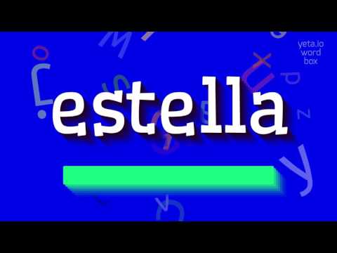 How to say "estella"! (High Quality Voices)