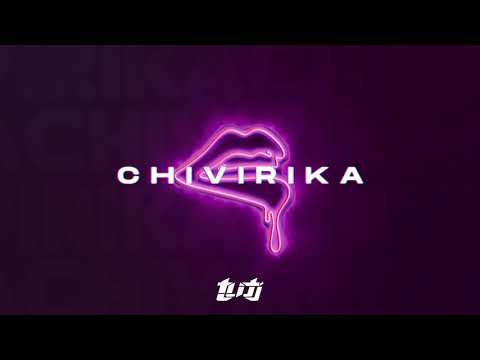 CHIVIRIKA - TUTI DJ [RKT]