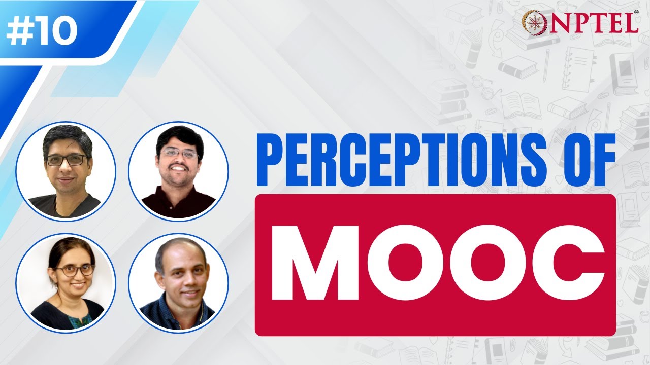 #10 Perceptions of MOOC | Designing Learner-Centric MOOCs