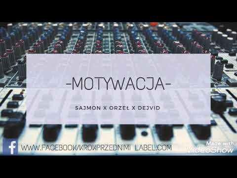 Sajmon x Orzeł x Dejvid - Motywacja