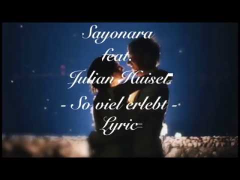 Sayonara feat Julian Huisel - So viel erlebt (Lyric)