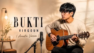 Download lagu BUKTI - VIRGOUN || COVER ACOUSTIC VERSION mp3