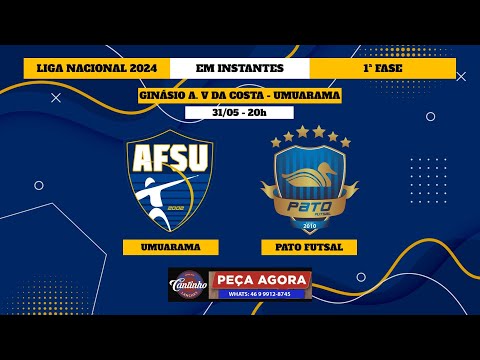 (AO VIVO) UMUARAMA X PATO FUTSAL - LIGA NACIONAL DE FUTSAL 2024