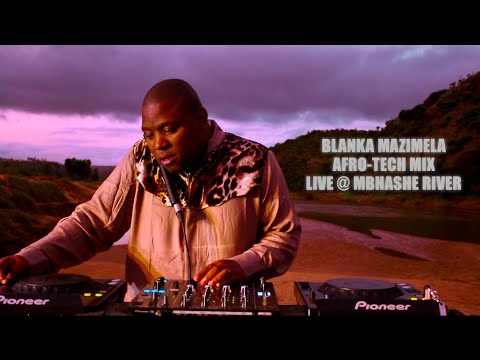Afro-Tech and Deep House | Blanka Mazimela | Live at Mbhashe River, South Africa
