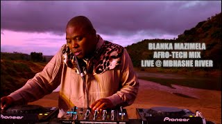 Afro-Tech and Deep House | Blanka Mazimela | Live at Mbhashe River, South Africa