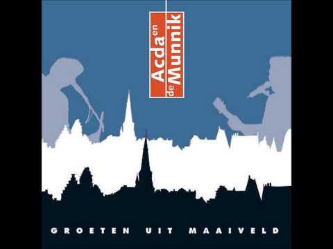 Acda en de Munnik - Welkom terug