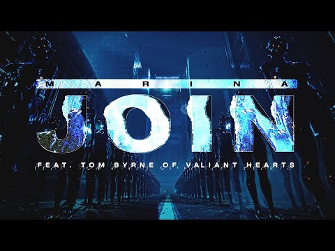 Marina - Join (feat. Tom Byrne of Valiant Hearts)