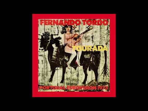 1973 Fernando Tordo - Tourada (French Version)