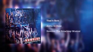 Newsies: The Broadway Musical -  That&#39;s Rich