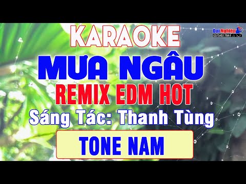 Mưa Ngâu Remix Karaoke Tone Nam (EDM Remix Beat) Nhạc Sống || Karaoke Đại Nghiệp
