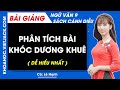 Phân tích bài "Khóc Dương Khuê" | Ngữ văn 9 - Cánh diều