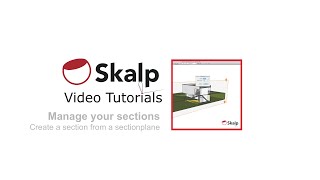 Skalp Video Tutorial: Create a section from a sectionplane