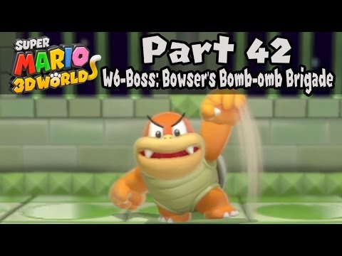 Super Mario 3D World - Part 42: World 6-Boss "Bowser's Bomb-omb Brigade" 100% Walkthrough!