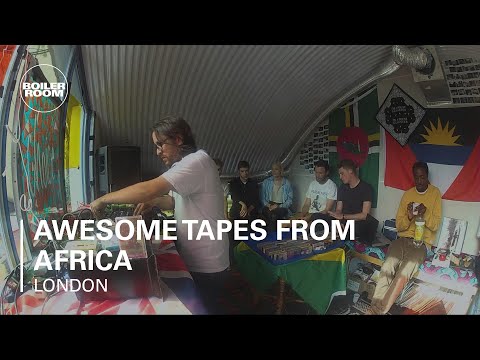 Awesome Tapes From Africa Boiler Room London DJ Set