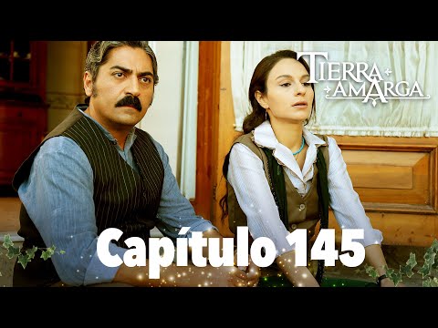 Tierra Amarga - Capítulo 145
