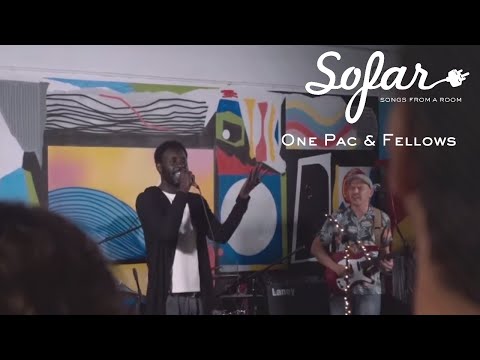 One Pac & Fellows - Crazy World | Sofar Seville