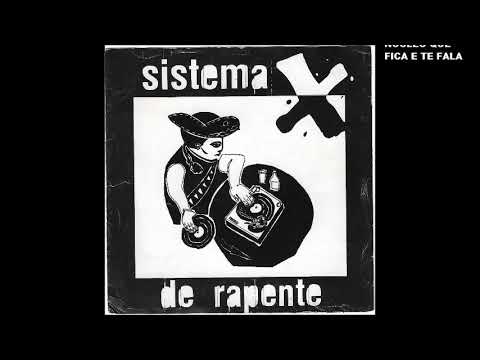 Sistema X - A Carapuça Caiu