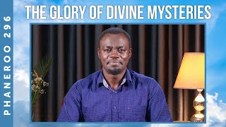 The Glory Of Divine Mysteries | Phaneroo 296 Live with Apostle Grace Lubega