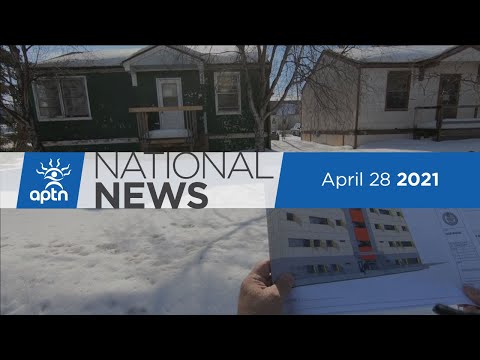 APTN National News April 28, 2021 – Rent worries in the north, Poet laureate, Wild North Adventures