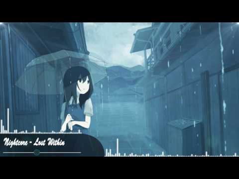 Nightcore - Lost within