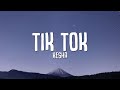 Kesha TiK ToK Lyrics