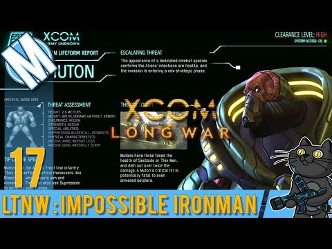 LTNW: XCOM Long War [Impossible Ironman] Part 17 Lasers, Lowbies & Mutons oh my!