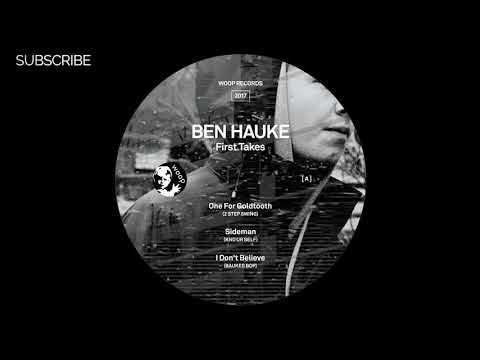 Ben Hauke - I Don’t Believe (BAUKES BOP)