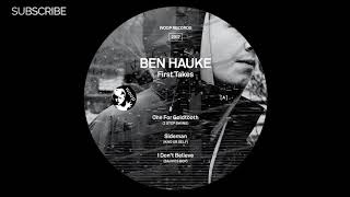 Ben Hauke - I Don’t Believe (BAUKES BOP)