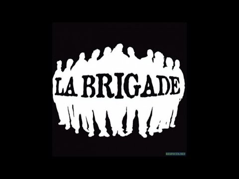 La Brigade - Y'a pas de super héros (Son Officiel)