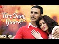 Tere Sang Yaara Akshay Kumar Ileana D Cruz Romantic Hindi Song Bollywood Hit Song