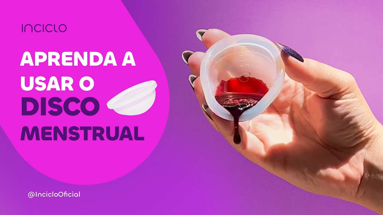 Como Usar o Disco Menstrual