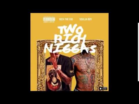 Soulja Boy ft Rich The Kid   Whip My Wrist