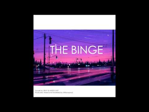 E.KXY x MXSTLYLXST - THE BINGE // PROD. HBOSS (FULL ALBUM)