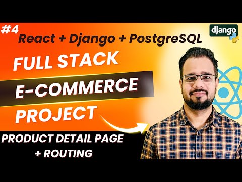 React + Django Full Stack E-Commerce Project #4 | Product Detail Page & Routing