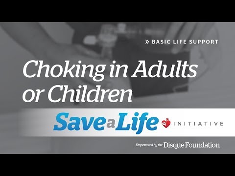 Choking Adults - 8a. Choking in Adults & Children, Basic Life Support (BLS) (2018)