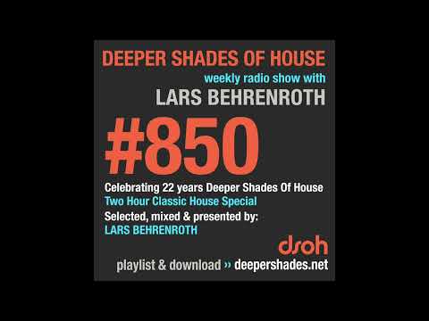 Deeper Shades Of House #850 - Two Hour Classic House Special - FULL SHOW