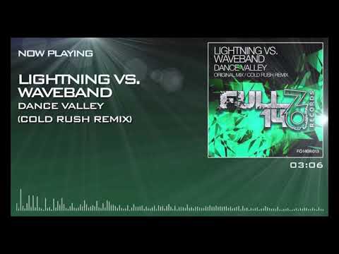 Lightning vs. Waveband - Dance Valley (Original Mix)[Full On 140 Records]