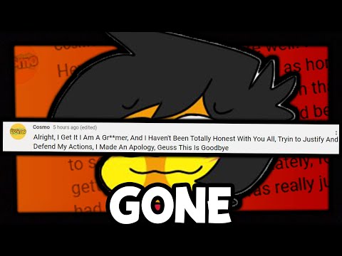 Cosmodore Is Gone... (New Apology Video)