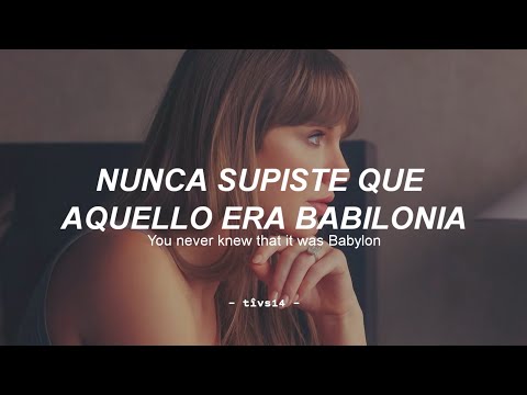 Taylor Swift - Babylon (Sub. Espa&ntilde;ol + Lyrics)