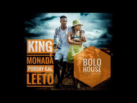 KING MONADA & PORSHY GAL |LEETO