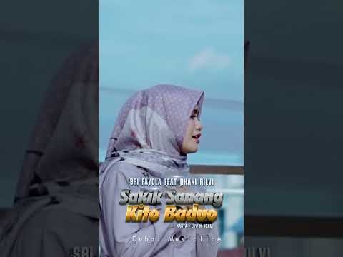 Sakik Sanang Kito Baduo - Sri Fayola Ft. Dhani Rilvi (SHORTS)