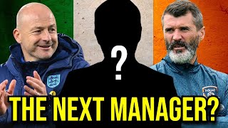 Who Will be The Next Ireland Manager?