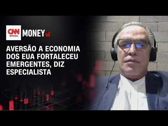 Aversão a economia dos EUA fortaleceu emergentes, diz especialista | MONEY NEWS