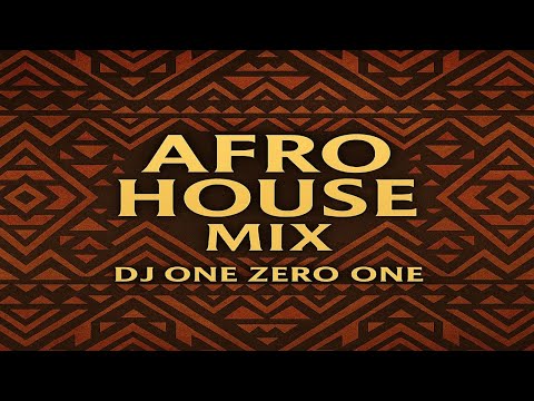 AFRO HOUSE MIX 2023 | DJ ONE ZERO ONE #afro