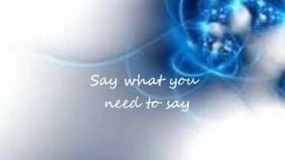 John Mayer - Say what you need to say lyrics